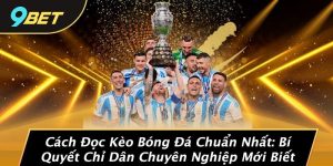 Cách Đọc Kèo Bóng Đá Chuẩn Nhất: Bí Quyết Chỉ Dân Chuyên Nghiệp Mới Biết