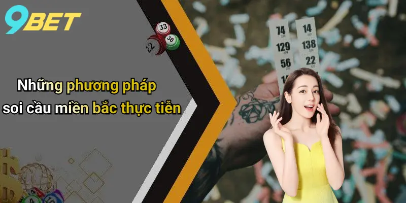 Những phương pháp soi cầu miền bắc thực tiễn